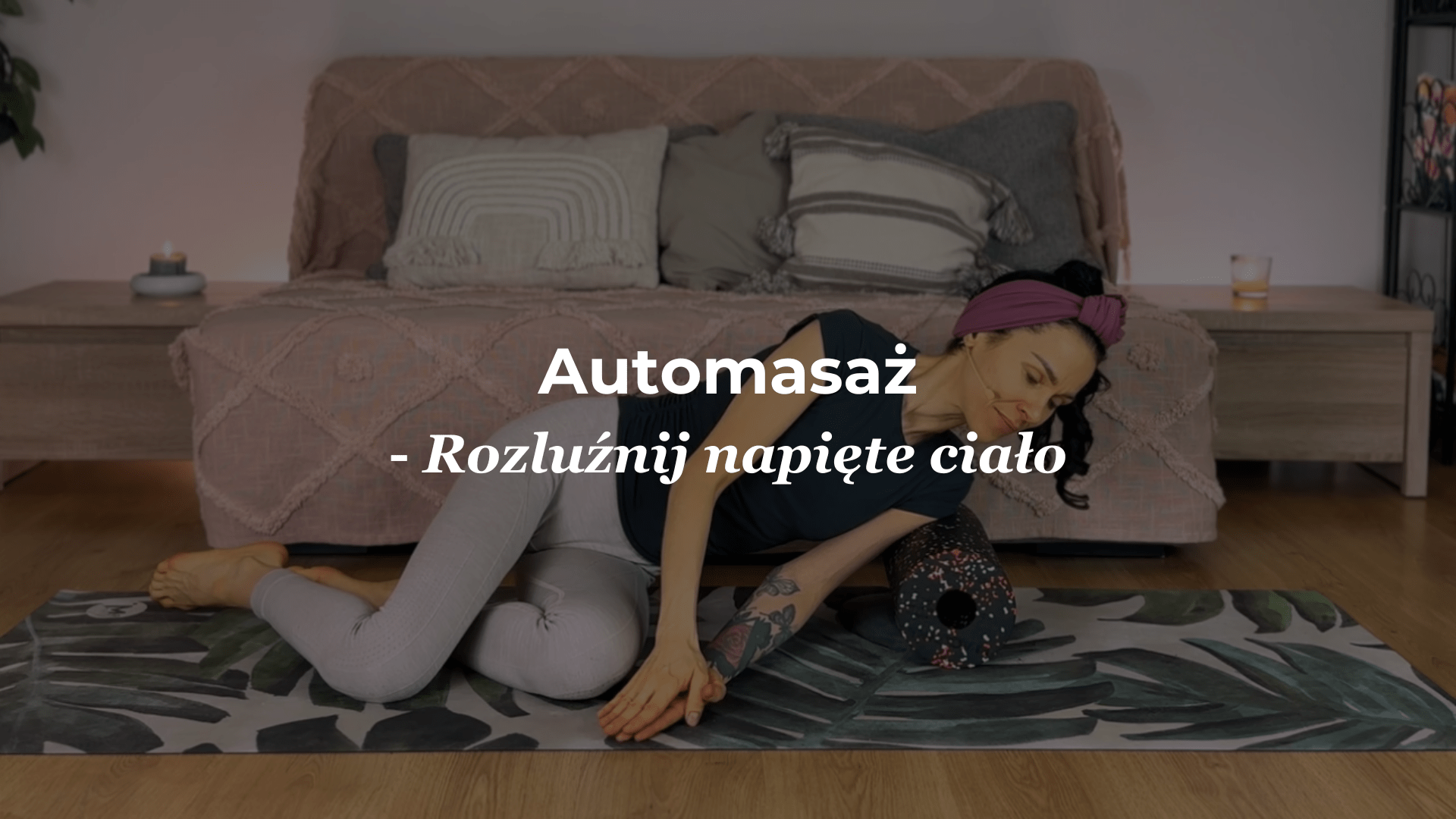 Automasaż – rozluźnij napięte ciało